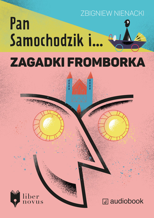 okładka Pan Samochodzik i zagadki Fromborka audiobook | MP3 | Zbigniew Nienacki