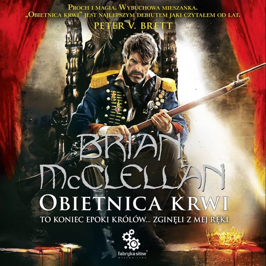 okładka Obietnica krwi. Trylogia Magów Prochowych. Tom 1 audiobook | MP3 | McClellan Brian