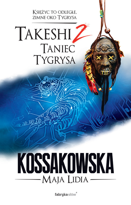 okładka Takeshi 2. Taniec Tygrysa ebook | epub, mobi | Maja Lidia Kossakowska