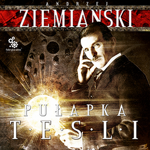 okładka Pułapka Tesli audiobook | MP3 | Andrzej Ziemiański