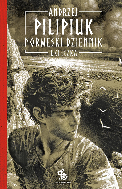 okładka Norweski dziennik. Ucieczka ebook | epub, mobi | Andrzej Pilipiuk