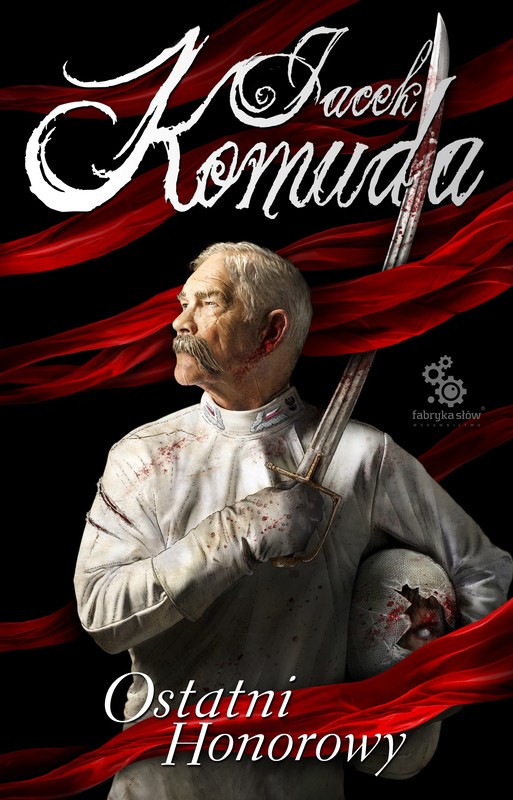 okładka Ostatni honorowy ebook | epub, mobi | Jacek Komuda
