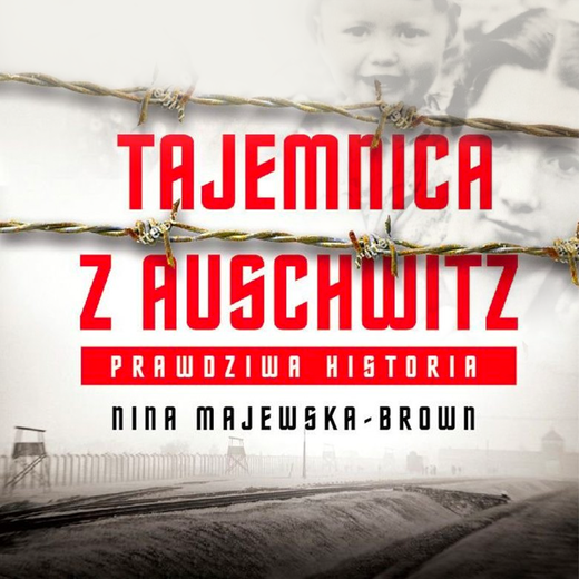 okładka Tajemnica z Auschwitz audiobook | MP3 | Nina Majewska-Brown