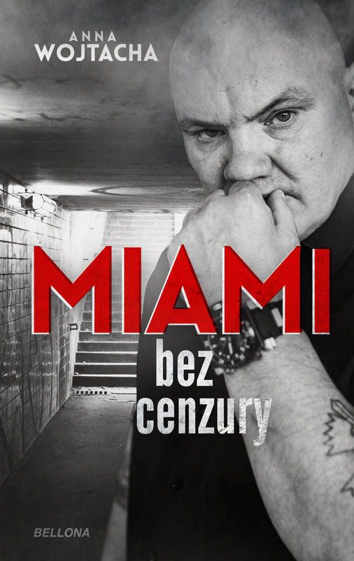 okładka "MIAMI" bez cenzury ebook | epub, mobi | Anna Wojtacha