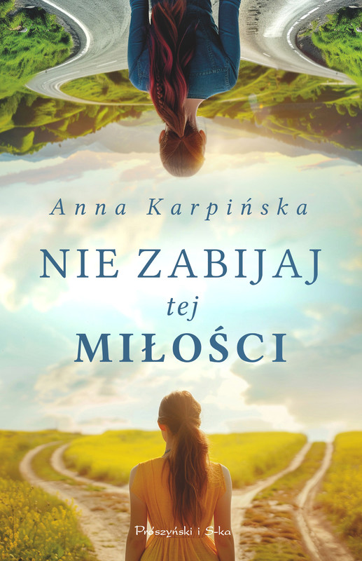 okładka Nie zabijaj tej miłości ebook | epub, mobi | Anna Karpińska