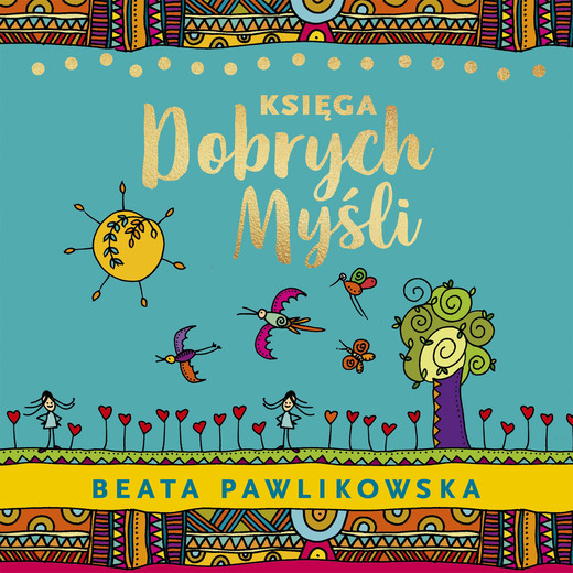 okładka Księga dobrych myśli audiobook | MP3 | Beata Pawlikowska