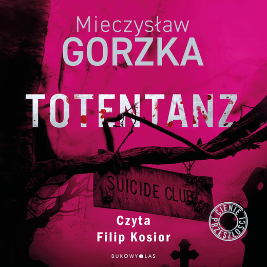 okładka Totentanz. Cienie przeszłości audiobook | MP3 | Mieczysław Gorzka