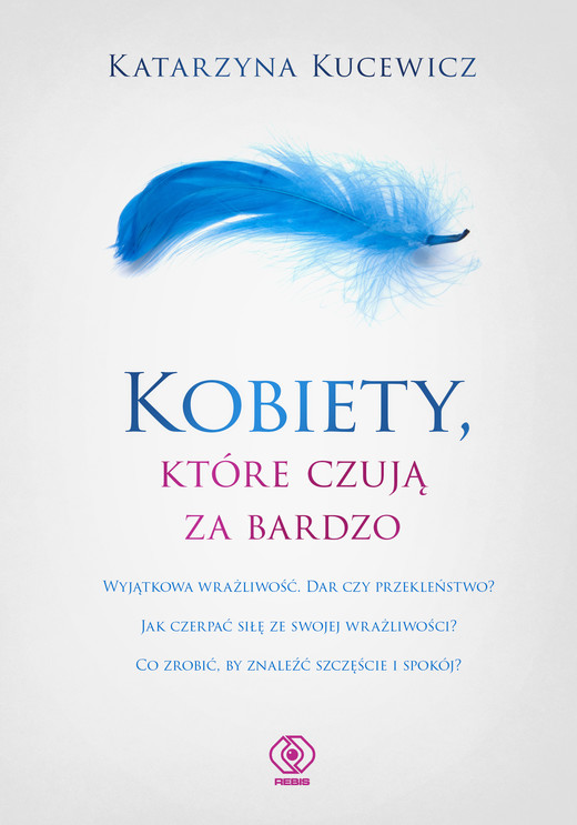 okładka Kobiety, które czują za bardzo ebook | epub, mobi | Katarzyna Kucewicz