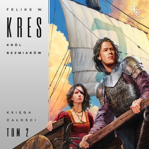 okładka Król bezmiarów. Księga Całości. Tom 2 audiobook | MP3 | Feliks W. Kres