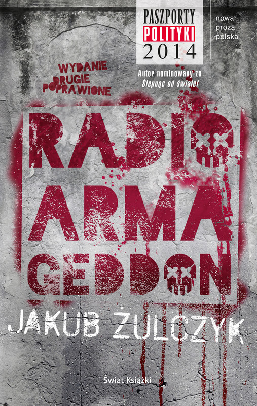 okładka Radio Armageddon ebook | epub, mobi | Jakub Żulczyk