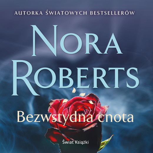 okładka Bezwstydna cnota audiobook | MP3 | Nora Roberts