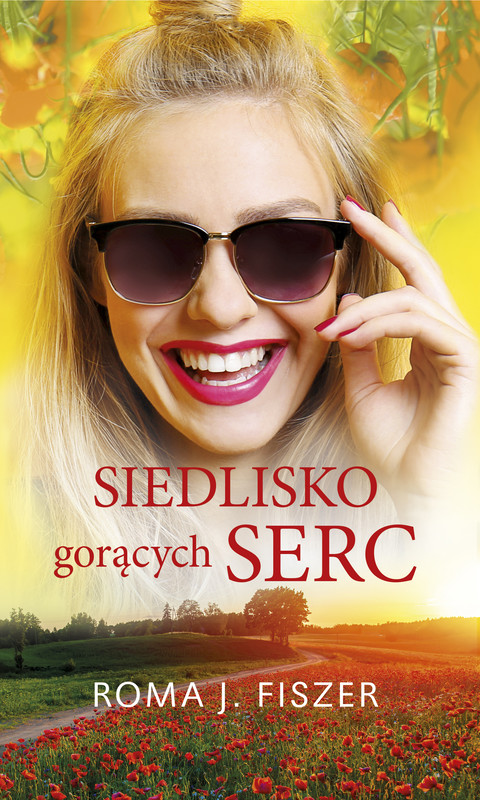 okładka Siedlisko gorących serc ebook | epub, mobi | Roma J. Fiszer