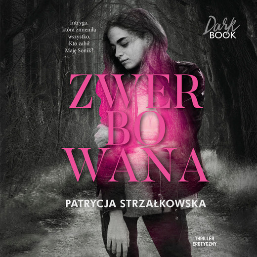 okładka Zwerbowana audiobook | MP3 | Patrycja Strzałkowska