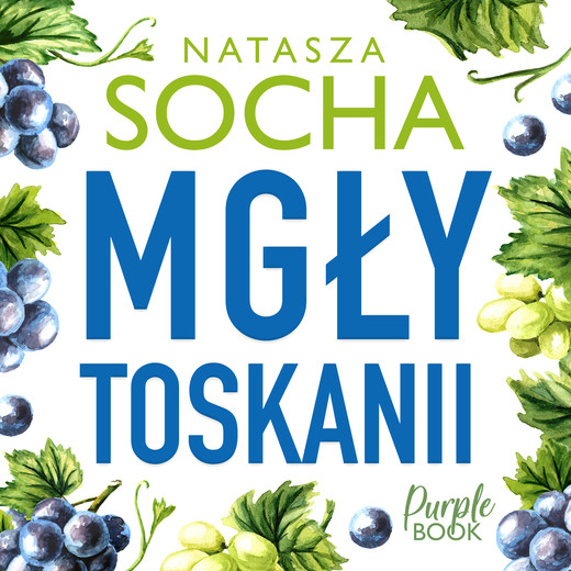 okładka Mgły Toskanii audiobook | MP3 | Natasza Socha