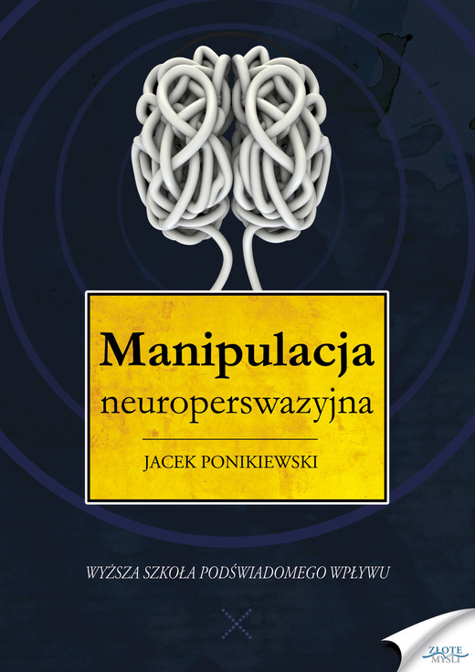 okładka Manipulacja neuroperswazyjna audiobook | MP3 | Jacek Ponikiewski