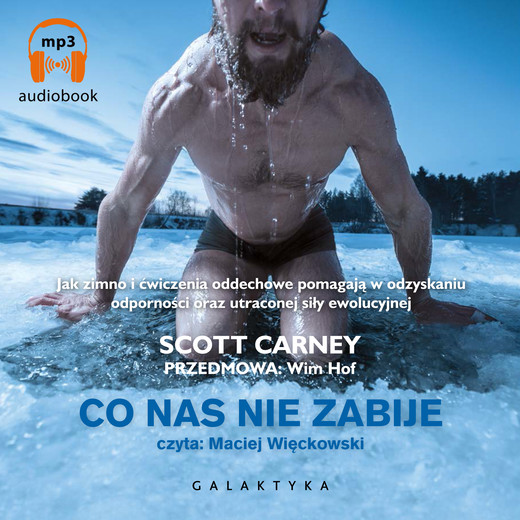 okładka Co nas nie zabije audiobook | MP3 | Scott Carney