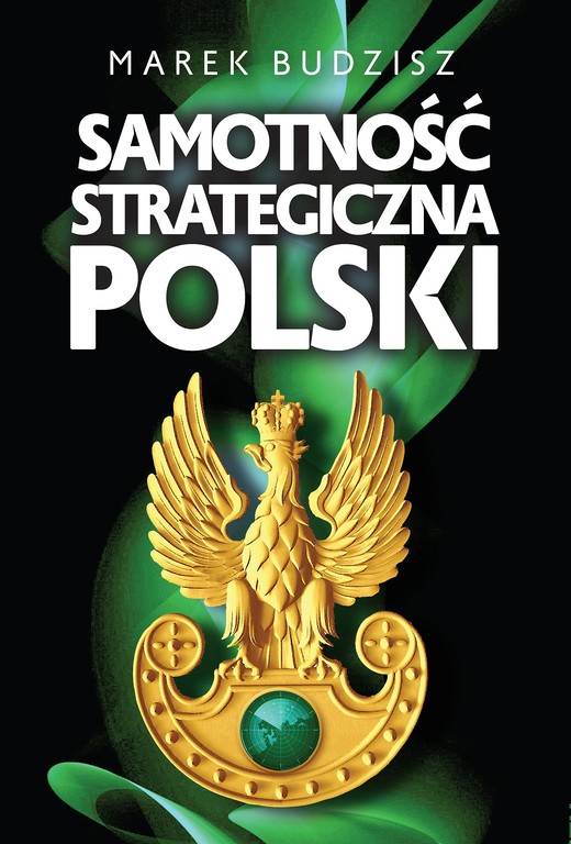 okładka Samotność strategiczna Polski audiobook | MP3 | Budzisz Marek