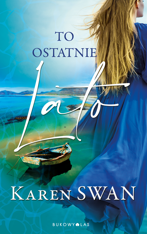 okładka To ostatnie lato. Saga gaelicka ebook | epub, mobi | Swan Karen