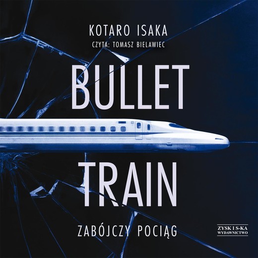 okładka Bullet Train. Zabójczy pociąg audiobook | MP3 | Kotaro Isaka