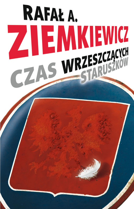 okładka Czas wrzeszczących staruszków ebook | epub, mobi | Rafał A. Ziemkiewicz