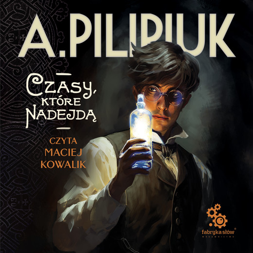 okładka Czasy, które nadejdą audiobook | MP3 | Andrzej Pilipiuk