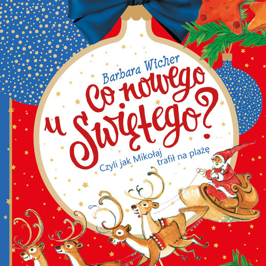 okładka Co nowego u świętego czyli jak Mikołaj trafił na plaże audiobook | MP3 | Barbara Wicher