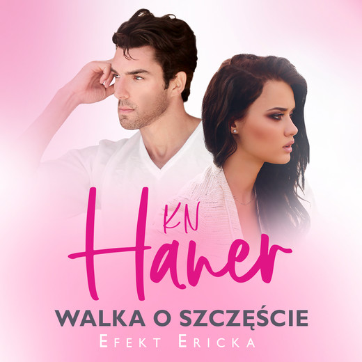 okładka Walka o szczęście audiobook | MP3 | K.N. Haner