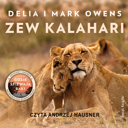 okładka Zew Kalahari audiobook | MP3 | Mark James Owens, Delia Owens