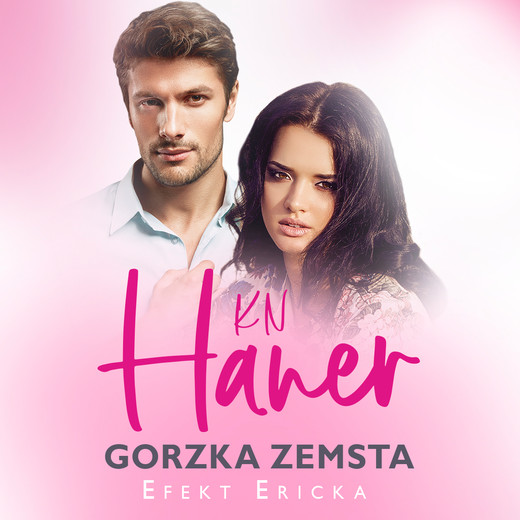 okładka Gorzka zemsta audiobook | MP3 | K.N. Haner