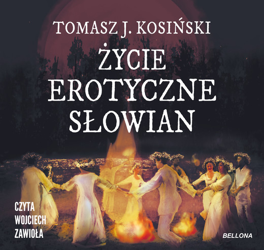 okładka Życie erotyczne Słowian audiobook | MP3 | Tomasz Kosiński