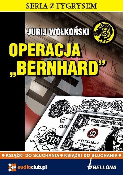 okładka Operacja Bernhard audiobook | MP3 | Wołkoński Jurij