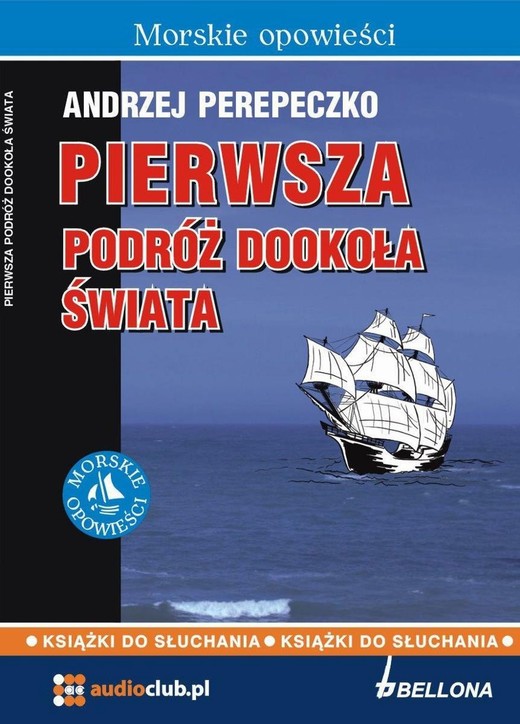okładka Pierwsza podróż dookoła świata audiobook | MP3 | Andrzej Perepeczko