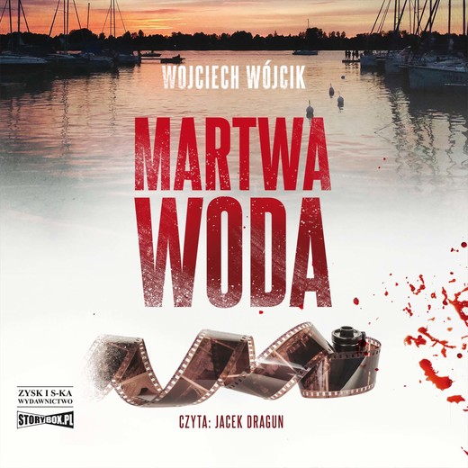 okładka Martwa woda audiobook | MP3 | Wojciech Wójcik