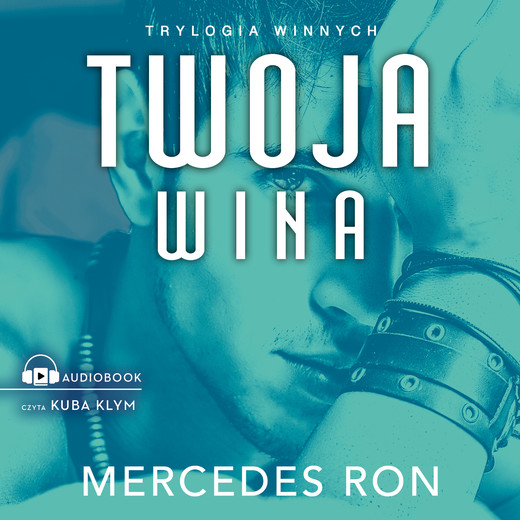 okładka Twoja wina audiobook | MP3 | Mercedes Ron