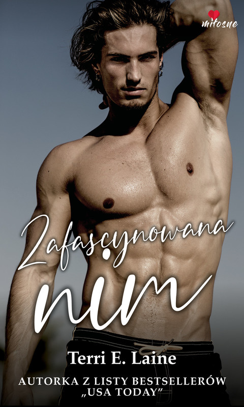 okładka Zafascynowana nim ebook | epub, mobi | Terri E. Laine