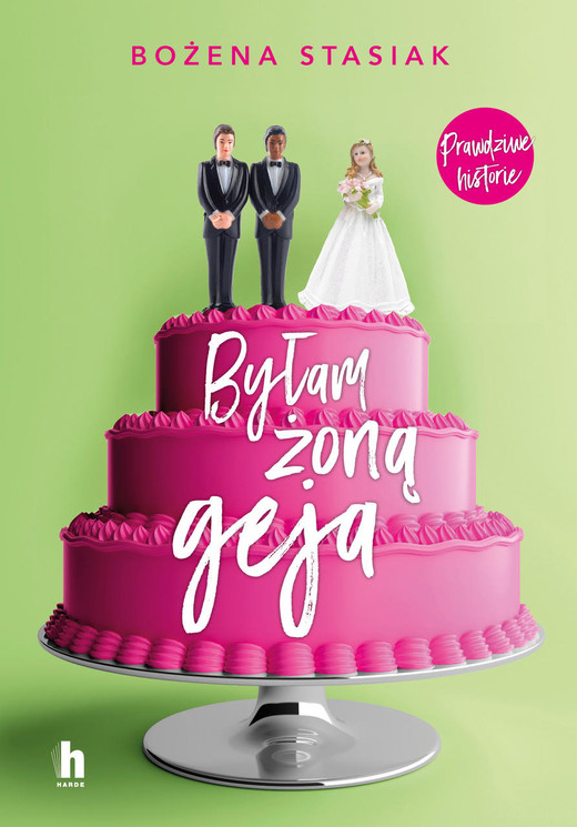 okładka Byłam żoną geja ebook | epub, mobi | Stasiak Bożena