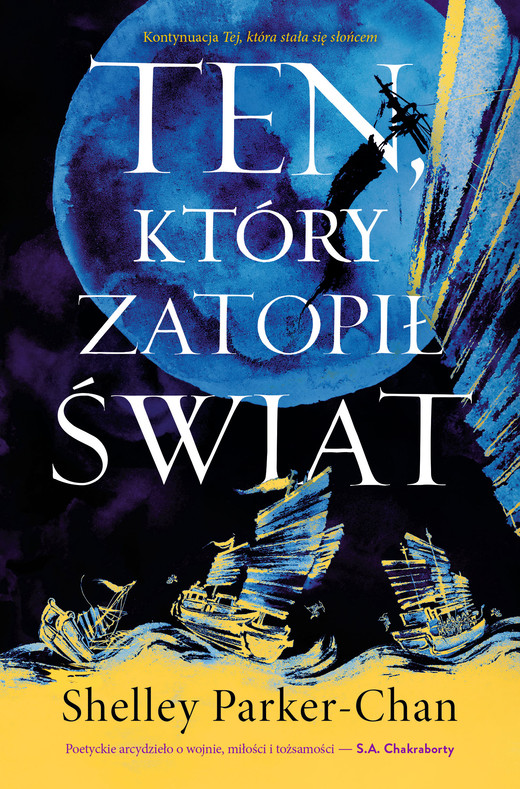 okładka Ten, który zatopił świat ebook | epub, mobi | Shelley Parker-Chan