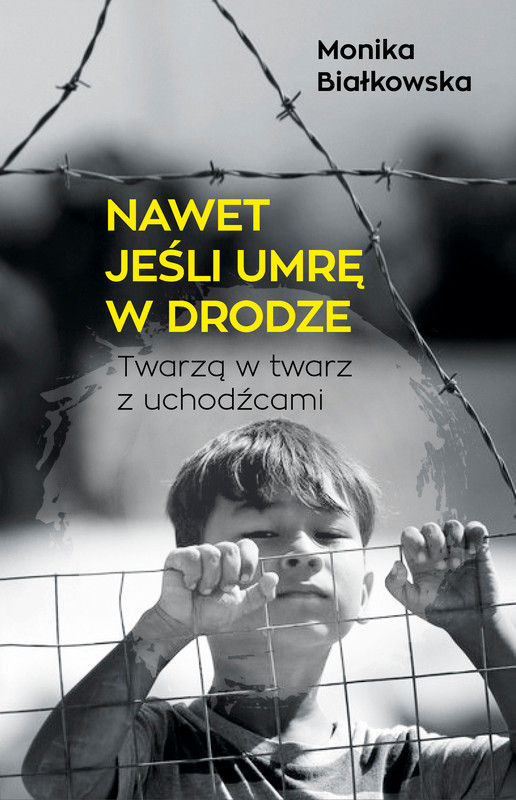 okładka Nawet jeśli umrę w drodze ebook | epub, mobi | Monika Białkowska