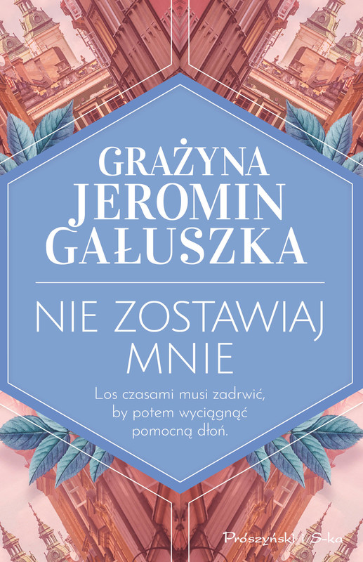 okładka Nie zostawiaj mnie ebook | epub, mobi | Grażyna Jeromin-Gałuszka