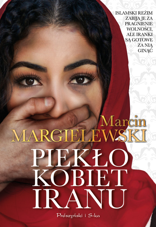 okładka Piekło kobiet Iranu ebook | epub, mobi | Marcin Margielewski