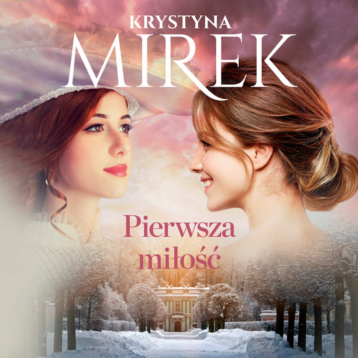 okładka Pierwsza miłość audiobook | MP3 | Krystyna Mirek