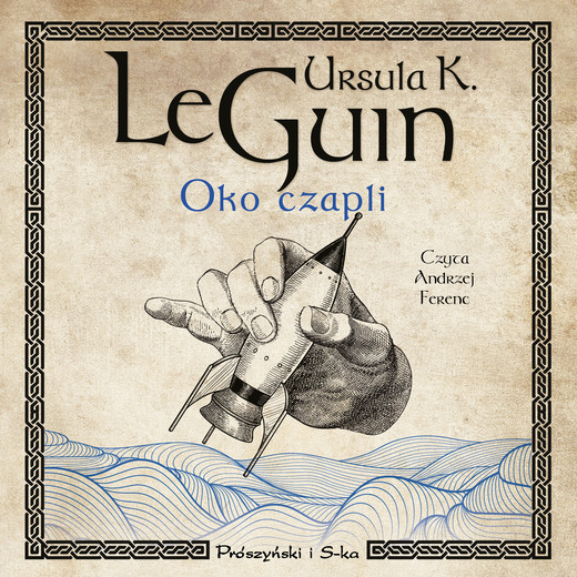 okładka Oko czapli audiobook | MP3 | Ursula K. Le Guin