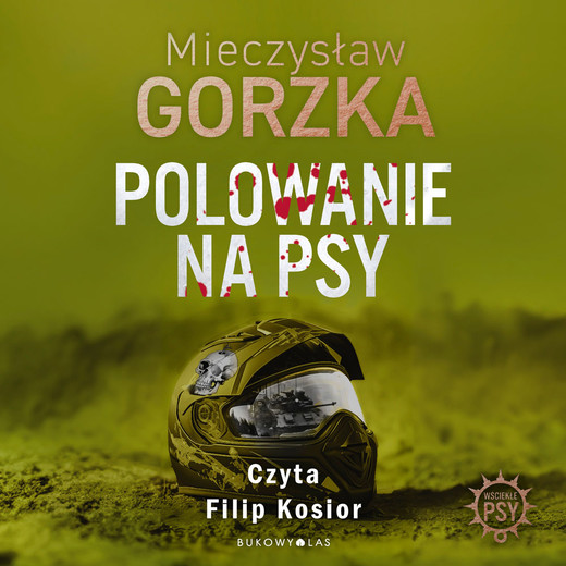 okładka Polowanie na psy. Wściekłe psy audiobook | MP3 | Mieczysław Gorzka
