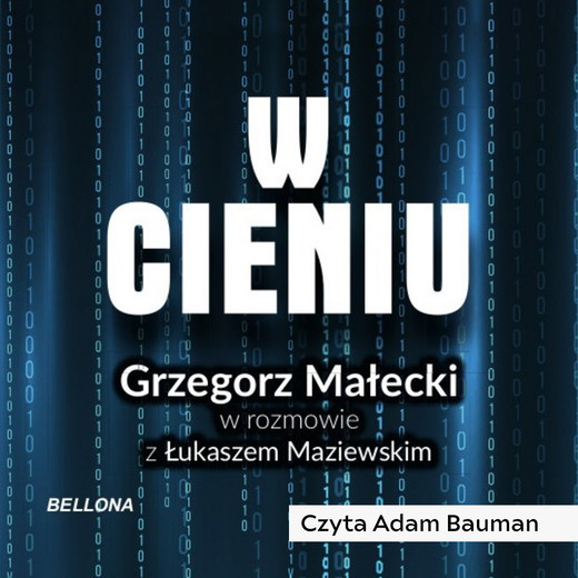 okładka W cieniu. Kulisy wywiadu III RP audiobook | MP3 | Łukasz Maziewski, Grzegorz Małecki