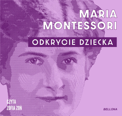 okładka Odkrycie dziecka audiobook | MP3 | Maria Montessori