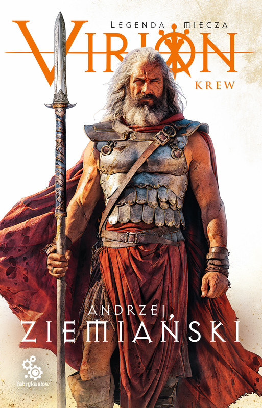 okładka Virion. Legenda miecza. Tom 1. Krew ebook | epub, mobi | Andrzej Ziemiański