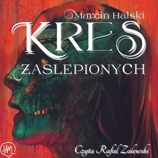 okładka Kres zaślepionych audiobook | MP3 | Marcin Halski