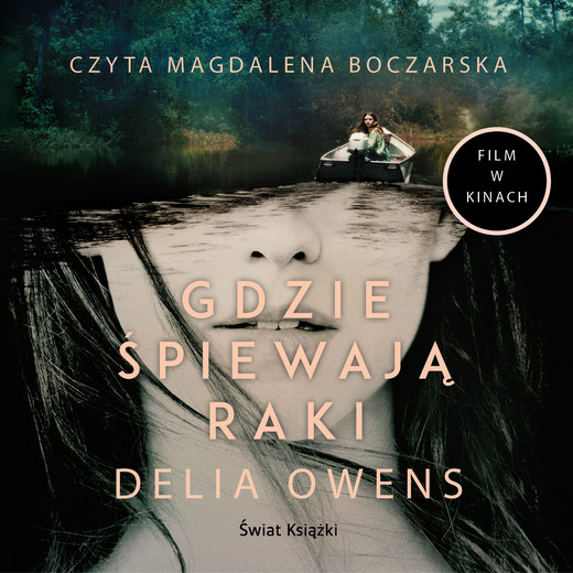 okładka Gdzie śpiewają raki (wydanie filmowe) audiobook | MP3 | Delia Owens