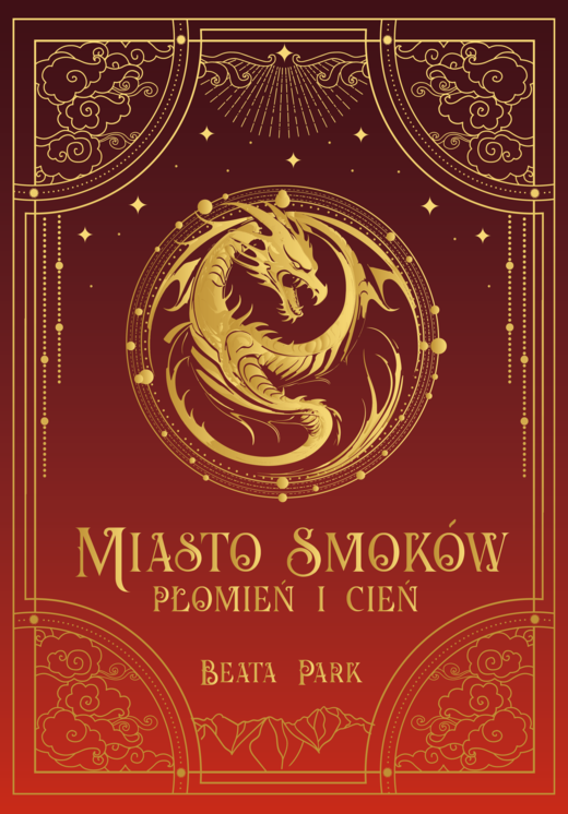 okładka Miasto smoków. Płomień i cień ebook | epub, mobi | Beata Park
