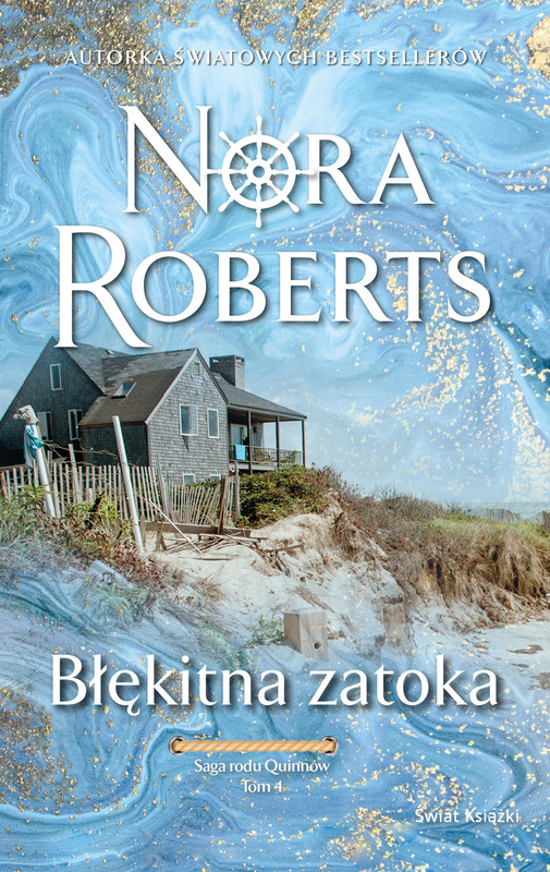 okładka Błękitna zatoka. Saga rodu Quinnów. Tom 4 ebook | epub, mobi | Nora Roberts
